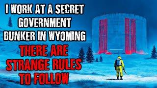 I Work at a Secret Government Bunker in Wyoming, There Are STRANGE RULES to Follow!