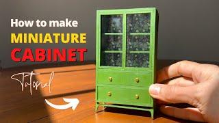 DIY Miniature Cabinet | Dollhouse Furniture | Tutorial for Beginners