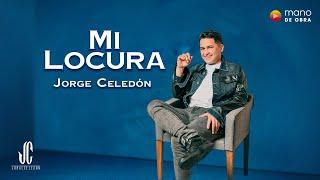 Mi Locura- Jorge Celedón | Video Oficial