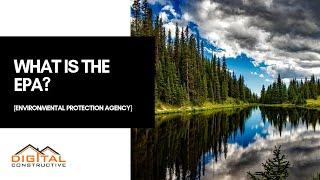 What Is The EPA? - 2 Minute Guide To The Environmental Protection Agency, Certifications, and More!