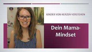 Motivationsfolge: #11 Dein Mama Mindset - mit mehr Energie durch den Alltag