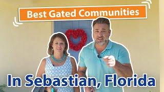 3 Best Sebastian Florida Gated Communities