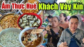 Khách Vây Kín Cô Chủ Để Thưởng Thức Món Ngon Ẩm Thực Huế Ngày Mồng 1- Chợ Mặt Áo Con Trai Bán Món Gì