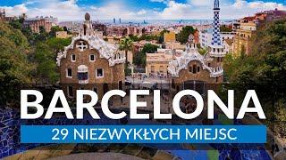 BARCELONA - Gaudi's City | 29 attractions, interesting facts and sightseeing plan | Spain