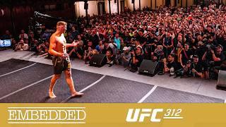 UFC 312 Embedded: Vlog Series - Episode 4