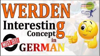 Learn German | WERDEN- interesting Concept in GERMAN