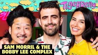 Sam Morril & the Bobby Lee Complex - 𝙏𝙞𝙜𝙚𝙧𝘽𝙚𝙡𝙡𝙮