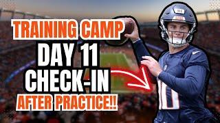 Denver Broncos Training Camp Day 11 Check-In: Bo Nix STACKING DAYS And Getting Closer to Starting!!