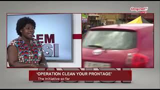 Operation Clean Your Frontage: The Initiative So Far | Nsem A Esisi