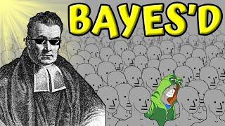 HOW TO NOT BE STUPID - Bayes' Theorem