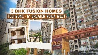 Fusion Homes | Noida Extension | Greater Noida West | Ready to Move | 3 Bhk Apartment