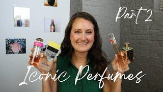 Iconic Perfumes Part 2