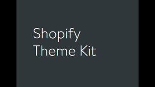 Shopify ThemeKit for local theme development Install & Setup