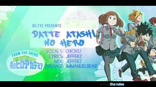 "Datte Atashi no Hero" English Cover - Boku no Hero Academia S2 ED2 [feat. Chioku]