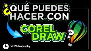  Esto es lo que PUEDES HACER con Corel Draw ▶ DelcaVideography