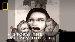 The History Worth Knowing | History: The Interesting Bits | National Geographic UK