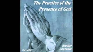 The Practice of the Presence of God (FULL Audiobook)