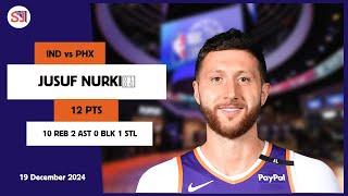 JUSUF NURKIĆ 12 PTS vs IND 19 Dec 24-25 PHX Highlights