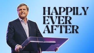 How to Have a Happy Marriage | Jimmy Evans