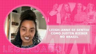 Leigh se sentiu como Justin Biber no Brasil (LEGENDADO PT/BR)