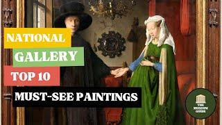 The Top Ten Paintings in The National Gallery - An In-Depth Guided Tour