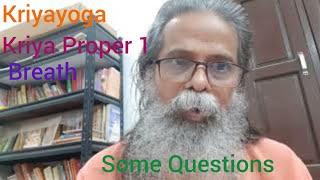 Kriya 1/Kriya Pranayama- Some Questions, Kriyayoga, Swami Nityananda Giri