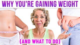 Why Women GAIN WEIGHT over 50 (and how to STOP IT!)