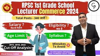 RPSC First Grade Commerce School Lecturer Syllabus, Salary, Eligibility, Cut-Off Analysis 2024