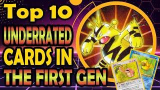 Top 10 Underrated Cards from the First Generation