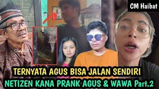 Lagi² netizen kena Prank, Agus ternyata bisa jalan sendiri dan Wawa jadi sutradaranya