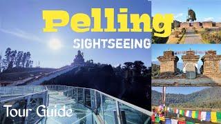 Pelling Sightseeing in One Day | Pelling Tourist Places | West Sikkim Pelling | Pelling Tour |