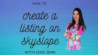 How to Create a Listing -skyslope EXP