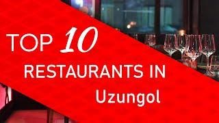 Top 10 best Restaurants in Uzungol, Turkey