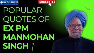 Timeless Wisdom: Iconic Quotes by Dr. Manmohan Singh | Former PM of India