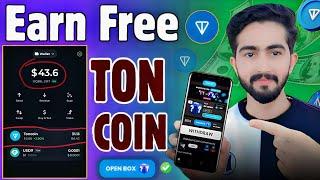 Free $43.6~TON COIN Proof • Free Ton Coin kaise kamaye • Earning App In Pakistan •Free Ton Coin