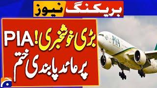 Good News: PIA & Pakistani Airlines Can Fly Directly to Europe | Flight Ban Lifted!