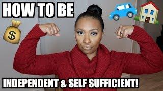 10 Things Every Woman Should Know To Be Independent & Self Sufficient