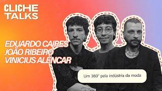 Um 360º Pela Indústria da Moda | Cliche Talks #Ep32