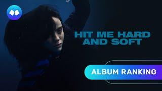 HIT ME HARD AND SOFT - BILLIE EILISH | ALBUM RANKING | MUSICART