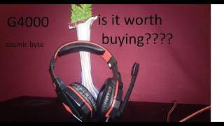 Is Buying a Cosmic byte G4000 Gaming Headset worth it??? Cosmic Byte G4000 review..