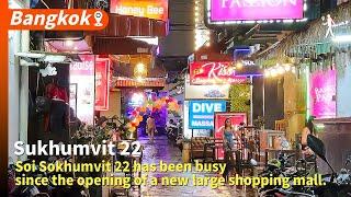 Sukhumvit Soi 22 has become busier since the opening of EmSphere. Update on October 10, 2024.