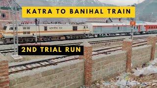 FIRST 18 COACH TRAIN  FROM KATRA TO BANIHAL SUCCESSFULL TRIAL