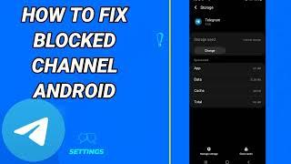 How To Fix Blocked Channel Android On Telegram App