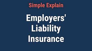 Employers' Liability Insurance: Definition, Coverage, Limits