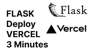 Flask Deploy Vercel in 3 Minutes