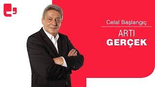 Sorumlulardan hesap sorulacak mı? | Celal Başlangıç ile Artı Gerçek | 17 Şubat 2023