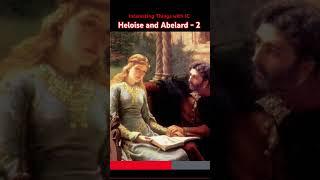 Heloise and Abelard - 2 #love #history #romance #tragicromance #castration