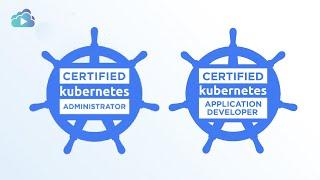 Kubernetes - CKA - CKAD - Preparation Tips Explained