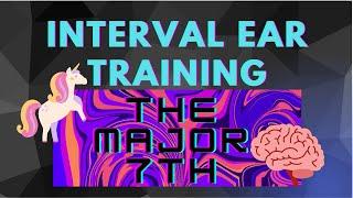 Ultimate Intervals 3 - Musical Ear Training for Beginners - The Major 7th