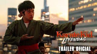 Karate Kid: Leyendas  | Tráiler Oficial